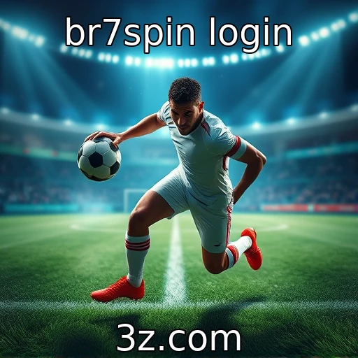br7spin login Descubra como maximizar suas apostas esportivas no BR7Spin